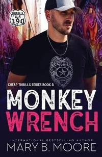 Enlarge image Cover: Monkey Wrench - Mary B. Moore