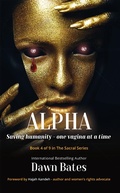 Cover: Alpha: Saving Humanity - One Vagina at a Time (The Sacral Series, #4) - The Sacral Series
