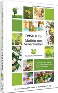 Abbildung von: Medizin zum Selbermachen mit DMSO & Co. - Praxisinstitut Naturmedizin
