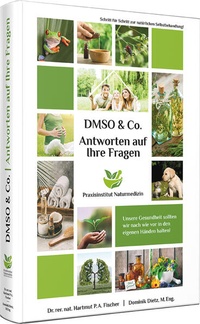 Abbildung von: Antworten auf Ihre Fragen zu DMSO & Co. - Praxisinstitut Naturmedizin
