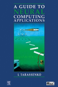 Enlarge image Cover: Guide to Neural Computing Applications - Butterworth-Heinemann