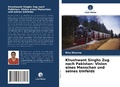 Cover: Khushwant Singhs Zug nach Pakistan: Vision eines Menschen und seines Umfelds - Verlag Unser Wissen