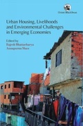 Cover: Urban Housing, Livelihoods and Environmental Challenges in Emerging Economies - Orient Blackswan Pvt Ltd