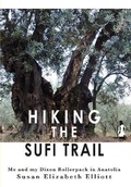 Cover: Hiking the Sufi Trail 2022 - St. Sufi Trail Friends of Rumi And Khorasan Saints