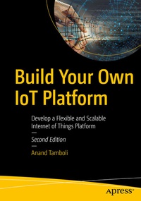 Abbildung von: Build Your Own IoT Platform - Apress
