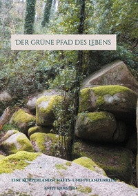 Abbildung von: Der grüne Pfad des Lebens - BoD - Books on Demand