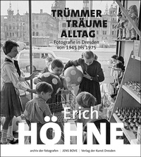 Abbildung von: Erich Höhne. Trümmer - Träume - Alltag - Verlag der Kunst Dresden Ingwert Paulsen jr.