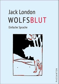 Enlarge image Cover: Wolfsblut - Passanten Verlag