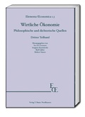 Cover: Wirtliche &Ouml;konomie - Traugott Bautz