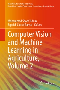 Enlarge image Cover: Computer Vision and Machine Learning in Agriculture, Volume 2 - Springer