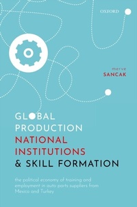 Abbildung von: Global Production, National Institutions, and Skill Formation - OUP eBook