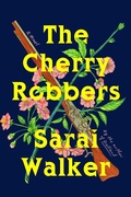 Cover: The Cherry Robbers - HarperCollins