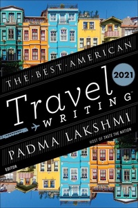 Abbildung von: The Best American Travel Writing 2021 - Mariner Books