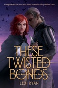 Cover: These Twisted Bonds - HarperCollins