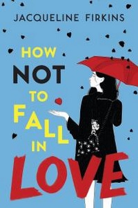 Enlarge image Cover: How Not to Fall in Love - HarperCollins
