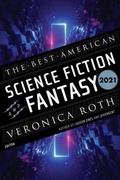 Cover: The Best American Science Fiction And Fantasy 2021 - HarperCollins