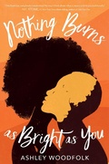 Cover: Nothing Burns as Bright as You - HarperCollins