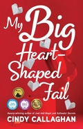 Cover: My Big Heart-Shaped Fail - SparkPress