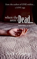 Cover: when the DEAD aren't DEAD - Notion Press, Inc.