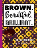 Cover: Brown Beautiful Brilliant Coloring Book - Lulu.com