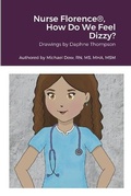 Cover: Nurse Florence(R), How Do We Feel Dizzy? - Lulu.com