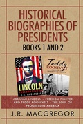 Cover: Historical Biographies of Presidents - Books 1 And 2 - CAC Publishing LLC