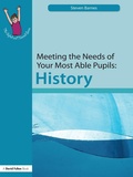 Cover: Meeting the Needs of Your Most Able Pupils: History - David Fulton Publishers Ltd