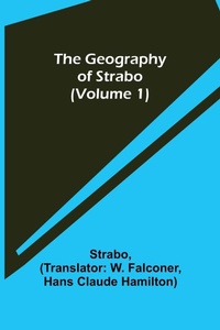 Enlarge image Cover: The Geography of Strabo (Volume 1) - ALPHA EDITION