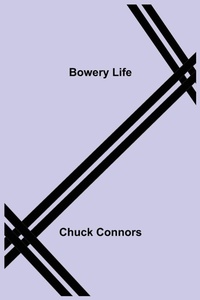 Enlarge image Cover: Bowery Life - ALPHA EDITION