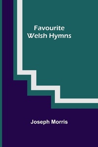 Enlarge image Cover: Favourite Welsh Hymns - ALPHA EDITION