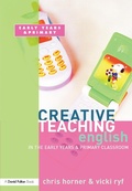 Cover: Creative Teaching: English in the Early Years and Primary Classroom - Routledge