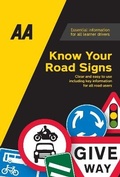 Cover: Know Your Road Signs - Automobile Association