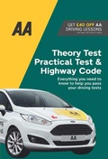 Cover: Theory Test, Practical Test & Highway Code - Automobile Association