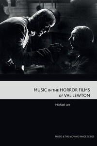 Abbildung von: Music in the Horror Films of Val Lewton - Edinburgh University Press