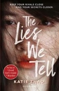 Cover: The Lies We Tell - Bloomsbury YA