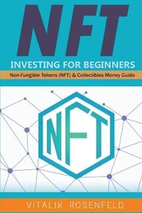 Abbildung von: Nft Investing for Beginners - VITALIK ROSENFELD