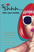 Cover: Sshhh...Calm your Anxiety... - Enza Ferrante