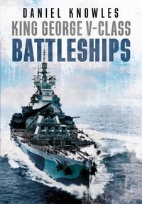 Enlarge image Cover: King George V-Class Battleships - Fonthill Media Ltd
