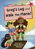 Cover: Greg's Leg and Walk the Plank! - Maverick Arts Publishing