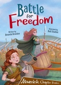 Cover: Battle for Freedom - Maverick Arts Publishing