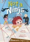 Cover: Not a Ninja - Maverick Arts Publishing