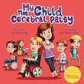 Cover: My Child Has Cerebral Palsy - Tiny Tree