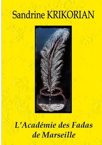 Abbildung von: L'Académie des Fadas de Marseille - BoD - Books on Demand