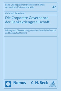 Abbildung von: Die Corporate Governance der Bankaktiengesellschaft - Nomos