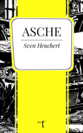Cover: Asche - Verlag duotincta GbR