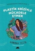 Cover: Degisim Kolektifi Genclik Dizisi 2 Plastik Kriziyle M&uuml;cadele Etmek - Kolektif Kitap