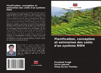Enlarge image Cover: Planification, conception et estimation des coûts d'un système RWH - Editions Notre Savoir
