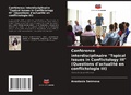 Cover: Conf&eacute;rence interdisciplinaire "Topical Issues in Conflictology III" (Questions d'actualit&eacute; en conflictologie III) - Editions Notre Savoir