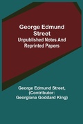 Cover: George Edmund Street - ALPHA EDITION
