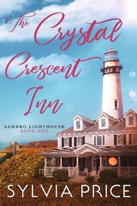 Enlarge image Cover: The Crystal Crescent Inn Book One (Sambro Lighthouse Book One) - Sambro Lighthouse